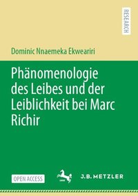 bokomslag Phnomenologie des Leibes und der Leiblichkeit bei Marc Richir
