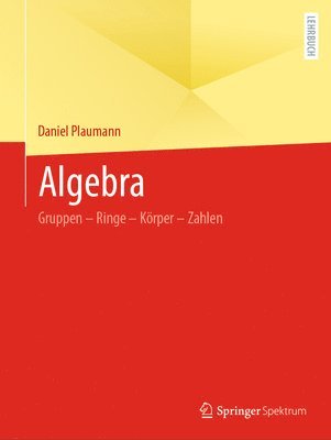Daniel Plaumann - Algebra, Häftad