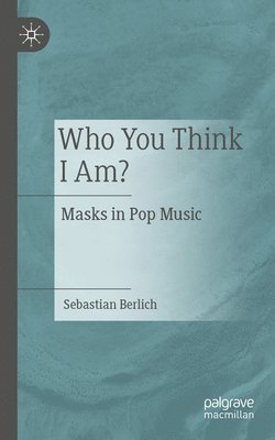 bokomslag Who You Think I Am?