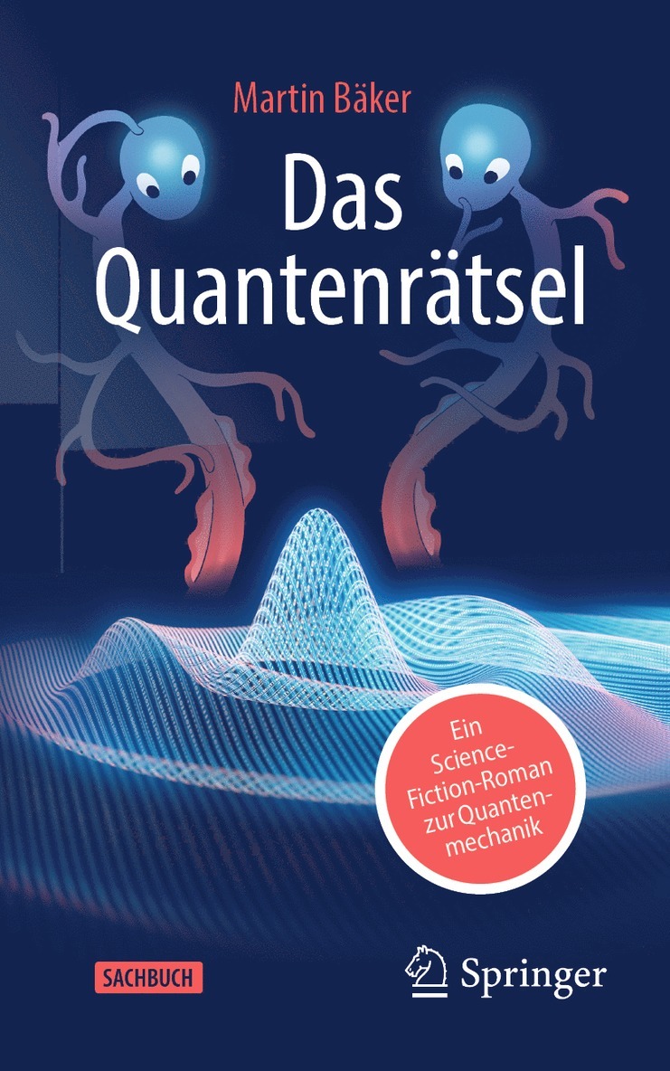 Martin Bäker - Das Quantenrätsel, Häftad