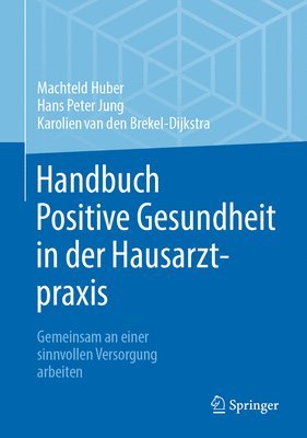 bokomslag Handbuch Positive Gesundheit in der Hausarztpraxis