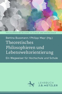 bokomslag Theoretisches Philosophieren und Lebensweltorientierung