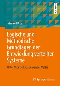 bokomslag Logische und Methodische Grundlagen der Entwicklung verteilter Systeme