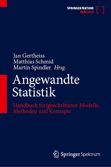 Jan Gertheiss, Matthias Schmid, Martin Spindler - Angewandte Statistik, Inbunden