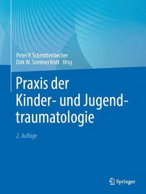 Praxis der Kinder- und Jugendtraumatologie 1