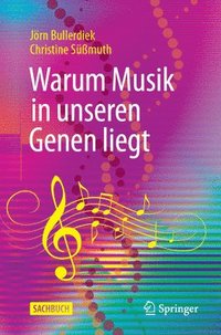 bokomslag Warum Musik in unseren Genen liegt