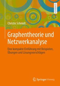 bokomslag Graphentheorie und Netzwerkanalyse
