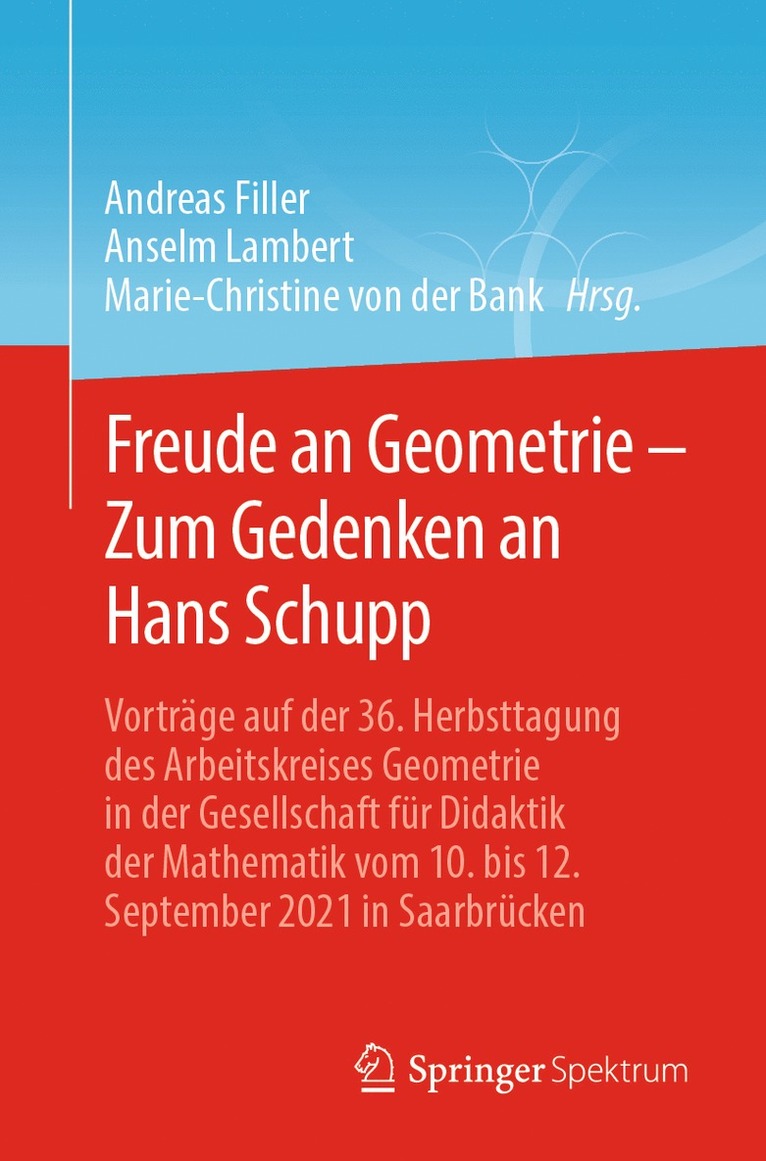 Freude an Geometrie  Zum Gedenken an Hans Schupp 1