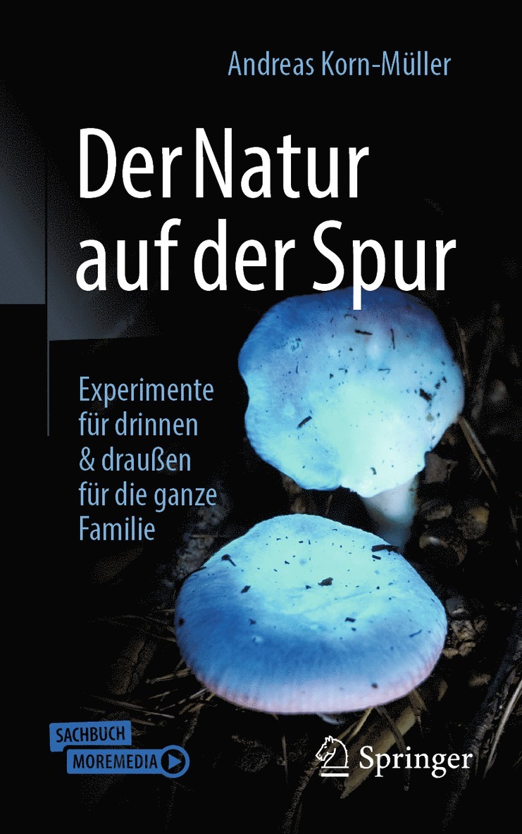 Andreas Korn-Müller - Der Natur auf der Spur, Häftad