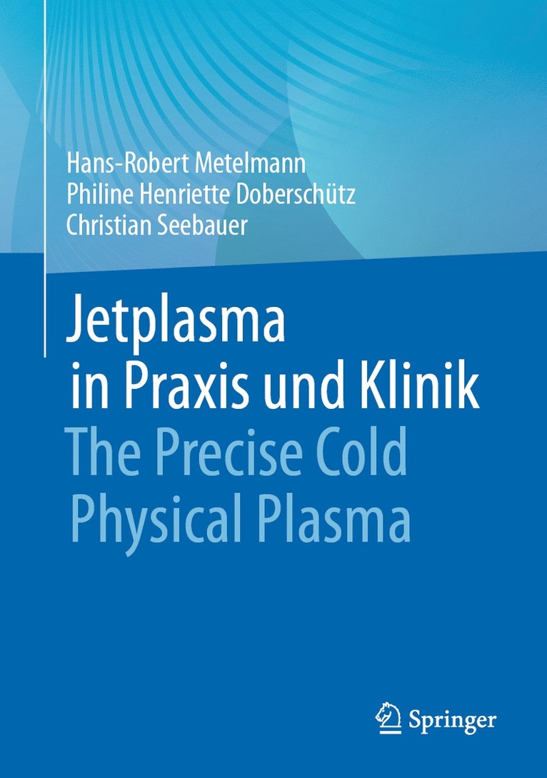 Jetplasma in Praxis und Klinik 1