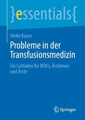 Probleme in der Transfusionsmedizin 1