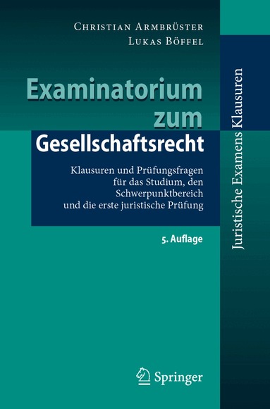 Christian Armbrüster, Lukas Böffel - Examinatorium zum Gesellschaftsrecht, Häftad