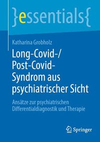 bokomslag Long-Covid-/Post-Covid-Syndrom aus psychiatrischer Sicht