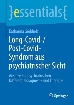bokomslag Long-Covid-/Post-Covid-Syndrom aus psychiatrischer Sicht
