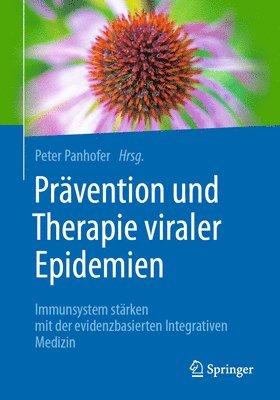Peter Panhofer - Prävention und Therapie viraler Epidemien, Häftad