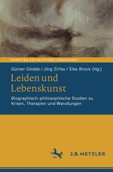 Günter Gödde, Jörg Zirfas, Eike Brock - Leiden und Lebenskunst, Häftad