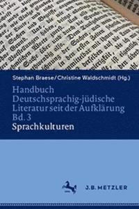 bokomslag Handbuch Deutschsprachig-jdische Literatur seit der Aufklrung Bd. 3: Sprachkulturen