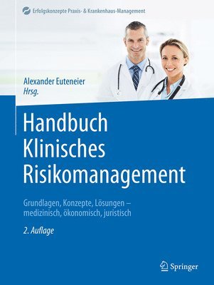 Handbuch Klinisches Risikomanagement 1