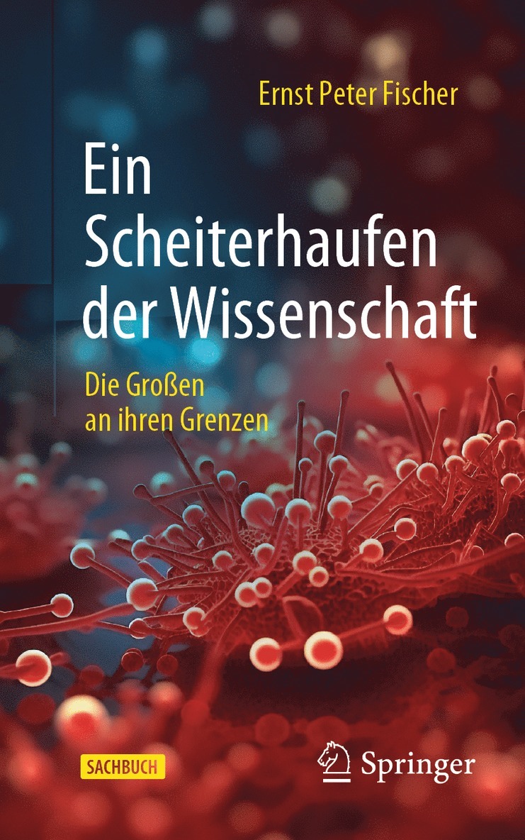 Ernst Peter Fischer - Ein Scheiterhaufen der Wissenschaft, Häftad