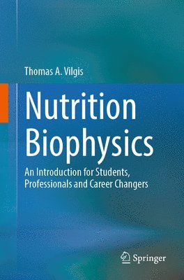 bokomslag Nutrition Biophysics