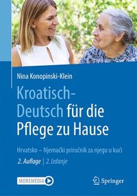 bokomslag Kroatisch - Deutsch fr die Pflege zu Hause