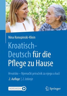 Kroatisch - Deutsch fr die Pflege zu Hause 1