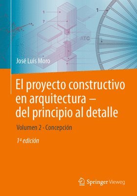 El proyecto constructivo en arquitecturadel principio al detalle 1