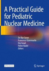 bokomslag A Practical Guide for Pediatric Nuclear Medicine