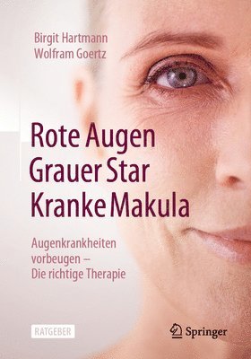 Birgit Hartmann, Wolfram Goertz - Rote Augen, Grauer Star, Kranke Makula, Häftad