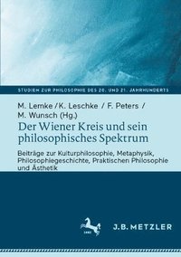 bokomslag Der Wiener Kreis und sein philosophisches Spektrum