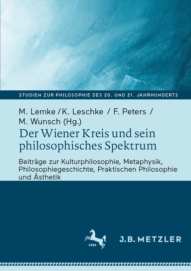 Martin Lemke, Konstantin Leschke, Friederike Peters, Matthias Wunsch - Der Wiener Kreis und sein philosophisches Spektrum, Häftad