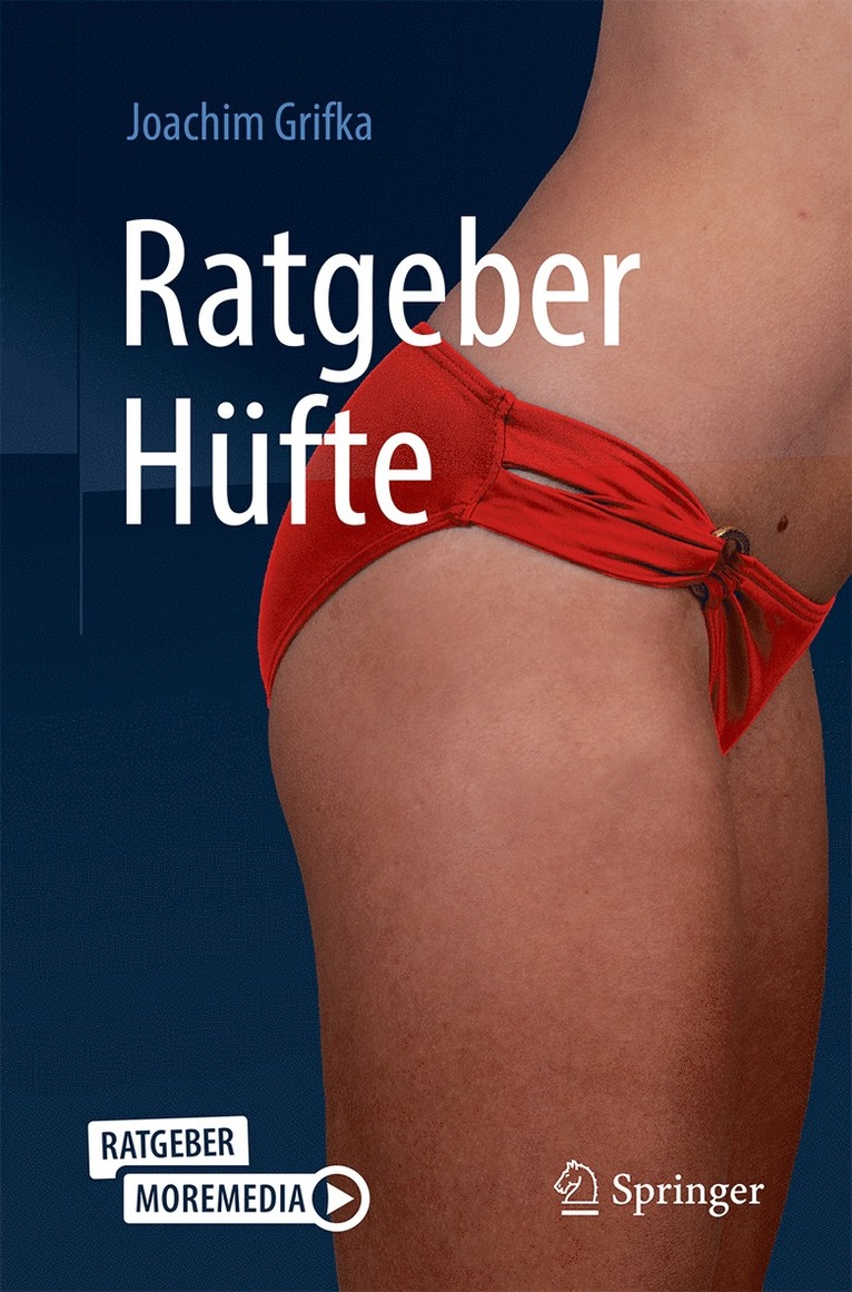 Joachim Grifka - Ratgeber Hüfte, Häftad