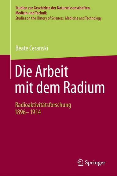 Beate Ceranski - Die Arbeit mit dem Radium, Inbunden