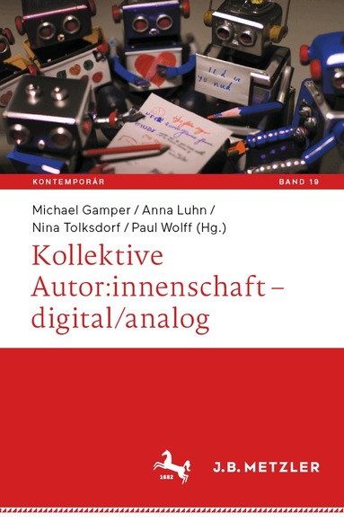 Michael Gamper, Anna Luhn, Nina Tolksdorf, Paul Wolff - Kollektive Autor:innenschaft – digital/analog, Häftad