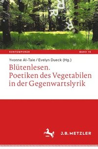 bokomslag Bltenlesen. Poetiken des Vegetabilen in der Gegenwartslyrik