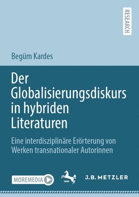 Der Globalisierungsdiskurs in hybriden Literaturen 1