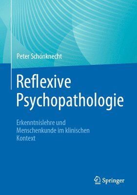 Reflexive Psychopathologie 1