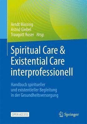 Spiritual Care & Existential Care interprofessionell 1