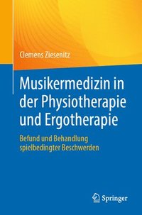 bokomslag Musikermedizin in der Physiotherapie und Ergotherapie