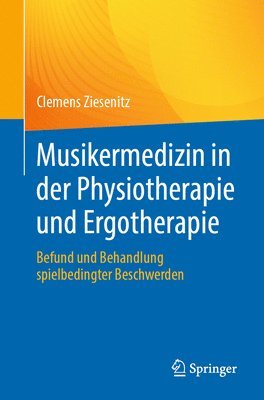 Musikermedizin in der Physiotherapie und Ergotherapie 1