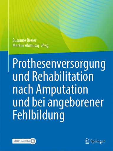 bokomslag Prothesenversorgung und Rehabilitation nach Amputation und bei angeborener Fehlbildung