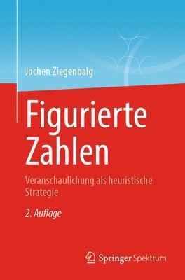 Jochen Ziegenbalg - Figurierte Zahlen, Häftad