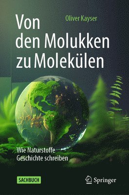 bokomslag Von den Molukken zu Moleklen