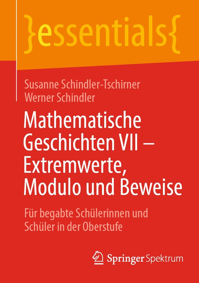 Mathematische Geschichten VII  Extremwerte, Modulo und Beweise 1