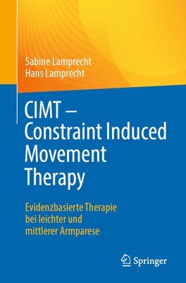 bokomslag CIMT - Constraint Induced Movement Therapy