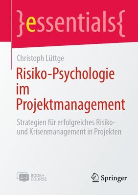 Risiko-Psychologie im Projektmanagement 1