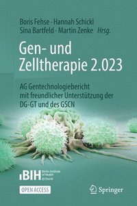 bokomslag Gen- und Zelltherapie 2.023 - Forschung, klinische Anwendung und Gesellschaft