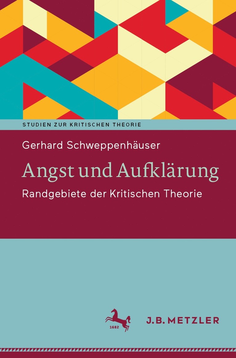 Gerhard Schweppenhäuser - Angst und Aufklärung, Häftad