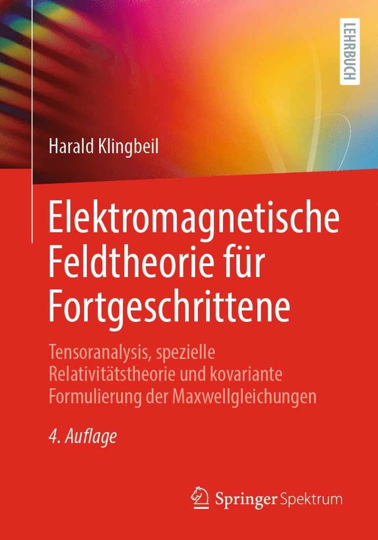 Elektromagnetische Feldtheorie fr Fortgeschrittene 1