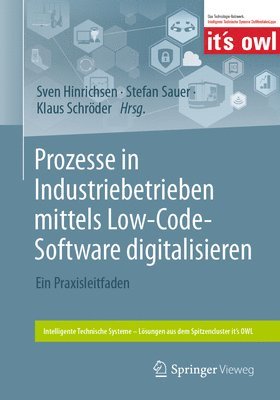 Prozesse in Industriebetrieben mittels Low-Code-Software digitalisieren 1